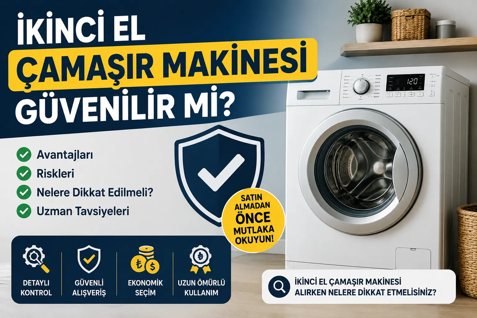 İkinci El Çamaşır Makinesi Güvenilir mi?